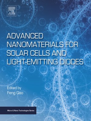 cover image of Advanced Nanomaterials for Solar Cells and Light Emitting Diodes